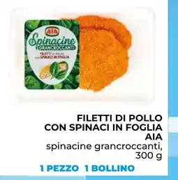 Spazio Conad Filetti di pollo con spinaci in foglia αια offerta
