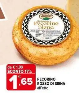 Iperal Pecorino rosso di siena all'etto offerta