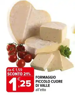 Iperal Formaggio piccolo cuore di valle offerta