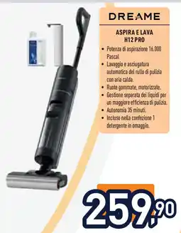 Unieuro Dreame Aspirae Lava H12 PRO offerta