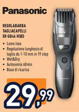 Unieuro Panasonic regolabarba tagliacapelli ER-GB44-H503 offerta