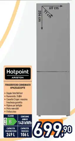 Unieuro Hotpoint ariston frigorifero combinato HPK25402XP7E offerta
