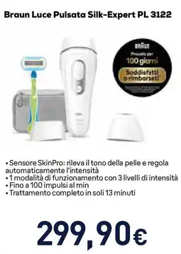 Unieuro Braun Luce Pulsata Silk-Expert PL 3122 offerta