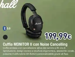 Unieuro Marshall Cuffia MONITOR II con Noise Cancelling offerta