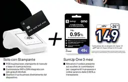 Unieuro sumup Solo con Stampante+One 3 mesi offerta