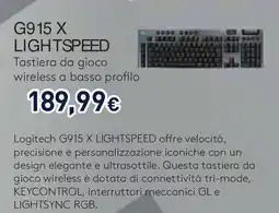 Unieuro logitech G915 X LIGHTSPEED Tastiera da gioco wireless offerta