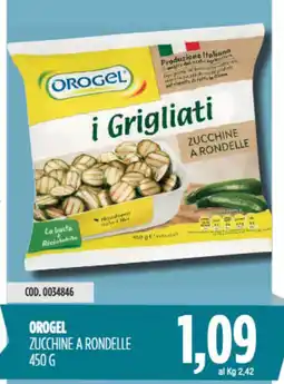 Carico Cash & Carry Orogel zucchine a rondelle offerta
