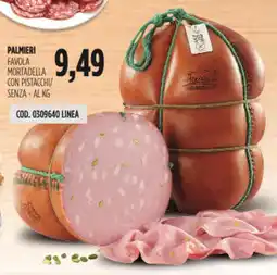 Carico Cash & Carry Palmieri favola mortadella con pistacchi senza offerta