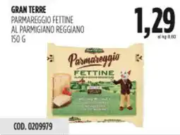 Carico Cash & Carry Gran terre parmareggio fettine al parmigiano reggiano offerta