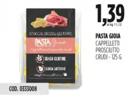 Carico Cash & Carry Pasta gioia cappelletti prosciutto crudi offerta