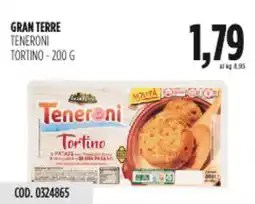 Gran terre teneroni tortino