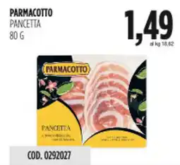Carico Cash & Carry Parmacotto pancetta offerta