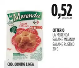 Carico Cash & Carry Citterio la merenda salame milano/ salame rustico offerta