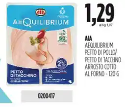 Carico Cash & Carry Aia aequilibrium petto di pollo/ petto di tacchno arrosto cotto al forno offerta
