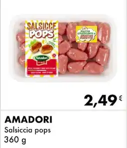 Iper Tosano AMADORI Salsiccia pops offerta