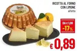 A&O Ricotta al forno con limone all'etto offerta