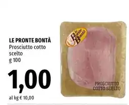 Famila LE PRONTE BONTÀ prosciutto cotto scelto offerta