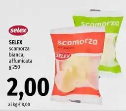 Famila SELEX scamorza bianca, affumicata offerta
