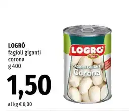 Famila LOGRÒ Fagioli Giganti Corona offerta