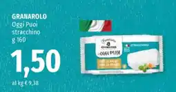 Famila GRANAROLO OGGI PUOI Stracchino offerta