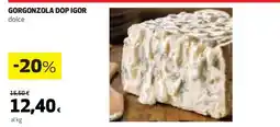 Coop Gorgonzola DOP Igor offerta
