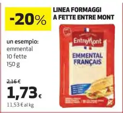 Coop LINEA FORMAGGI A FETTE ENTRE MONT offerta