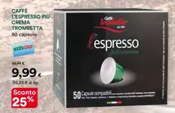 Coop CAFFÈ L’ESPRESSO PIÙ CREMA TROMBETTA offerta