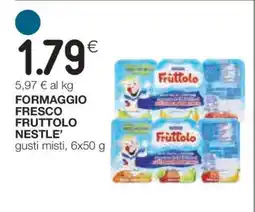 Coop FORMAGGIO FRESCO FRUTTOLO NESTLE' offerta