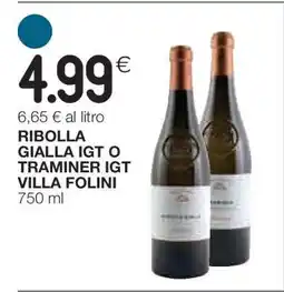 Coop Ribolla Gialla IGT o Traminer IGT Villa Folini offerta
