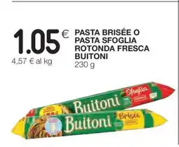 Coop PASTA BRISÉE O PASTA SFOGLIA ROTONDA FRESCA BUITONI offerta