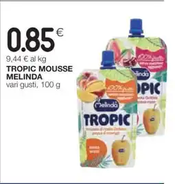 Coop TROPIC MOUSSE MELINDA offerta
