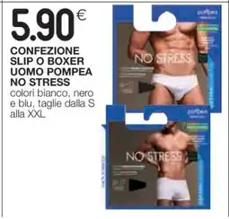 Coop CONFEZIONE SLIP O BOXER UOMO POMPEA NO STRESS offerta