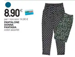 Coop PANTALONE DONNA FANTASIA offerta