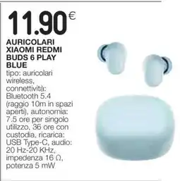 Coop AURICOLARI XIAOMI REDMI BUDS 6 PLAY BLUE offerta