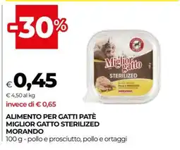 Coop ALIMENTO PER GATTI PATÈ MIGLIOR GATTO STERILIZED MORANDO offerta