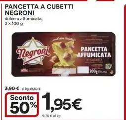 Coop Pancetta a Cubetti Negroni offerta