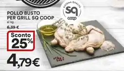 Coop POLLO BUSTO PER GRILL SQ COOP offerta