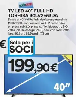 Coop TV LED 40” FULL HD TOSHIBA 40LV2E63DA offerta