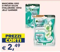 Esselunga MASCHERA VISO O PATCH OCCHI HYALURONIC CRYO JELLY GARNIER offerta