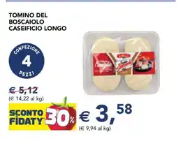 Esselunga TOMINO DEL BOSCAIOLO CASEIFICIO LONGO offerta