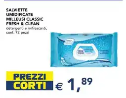 Esselunga SALVIETTE UMIDIFICATE MILLEUSI CLASSIC FRESH & CLEAN offerta