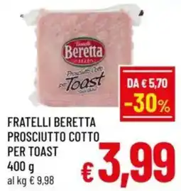 A&O Fratelli beretta prosciutto cotto per toast offerta