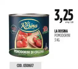 Carico Cash & Carry La rosina pomodorini offerta