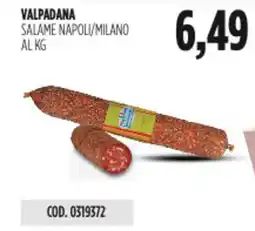 Carico Cash & Carry Valpadana salame napoli milano offerta