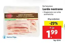 Lidl Dal Salumiere Lardo nostrano offerta