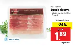Lidl Dal Salumiere Speck riserva offerta
