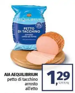 Pam AIA AEQUILIBRIUM petto di tacchino arrosto offerta