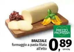 Pam BRAZZALE formaggio a pasta filata offerta