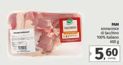 Pam PAM sovracosce di tacchino 100% italiano offerta