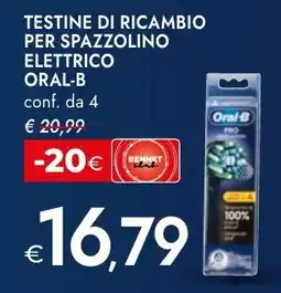 Bennet Testine di ricambio per spazzolino elettrico ORAL-B offerta